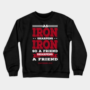 As Iron Sharpens Iron Bible Scripture Verse Christian Crewneck Sweatshirt